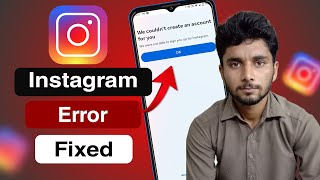 We Couldn't Create An Account For You Instagram Problem | Instagram error fixed
