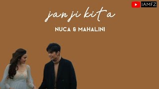Janji kita - Mahalini x Nuca (Lirik)