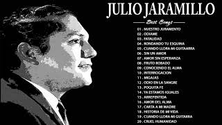 Julio Jaramillo Sus Mejores Canciones - JULIO JARAMILLO LOS MEJORES EXITOS - 20 Grandes Exitos