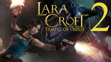 Lara Croft And the Temple of Osiris (Part 2 of 3) [PC/PS4/Xbox One] Solo Walkthrough Gameplay