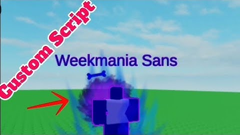 Weekmania Custom Script (The Chosen One But I Made It)