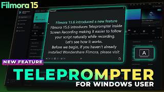 Filmora 15.6 Teleprompter Tutorial | Record Videos Without Memorizing Scripts