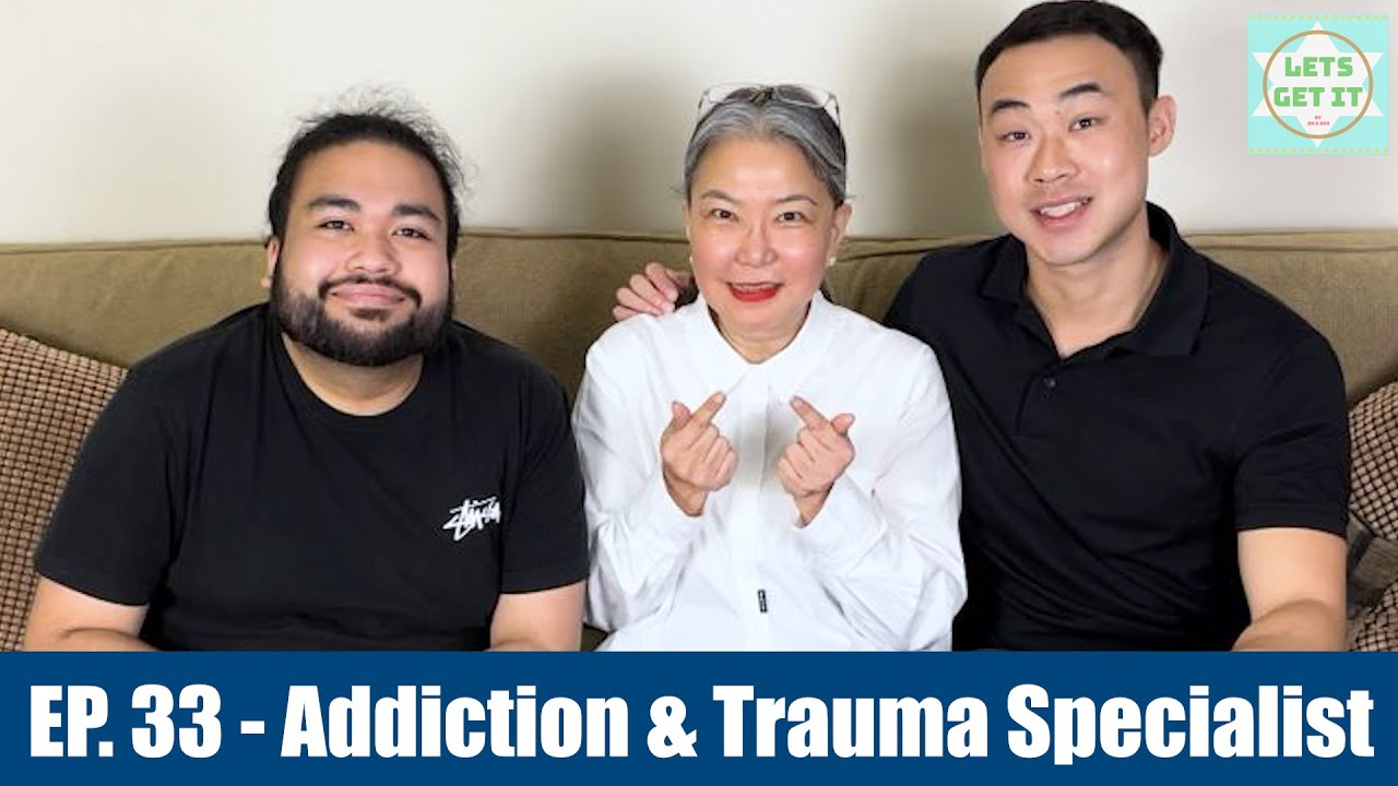 Lets Get It Podcast #33 - Addiction & Trauma Specialist - YouTube