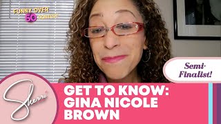 Sherri’s Funny Over 50 Contest: Gina Nicole Brown | Sherri Shepherd