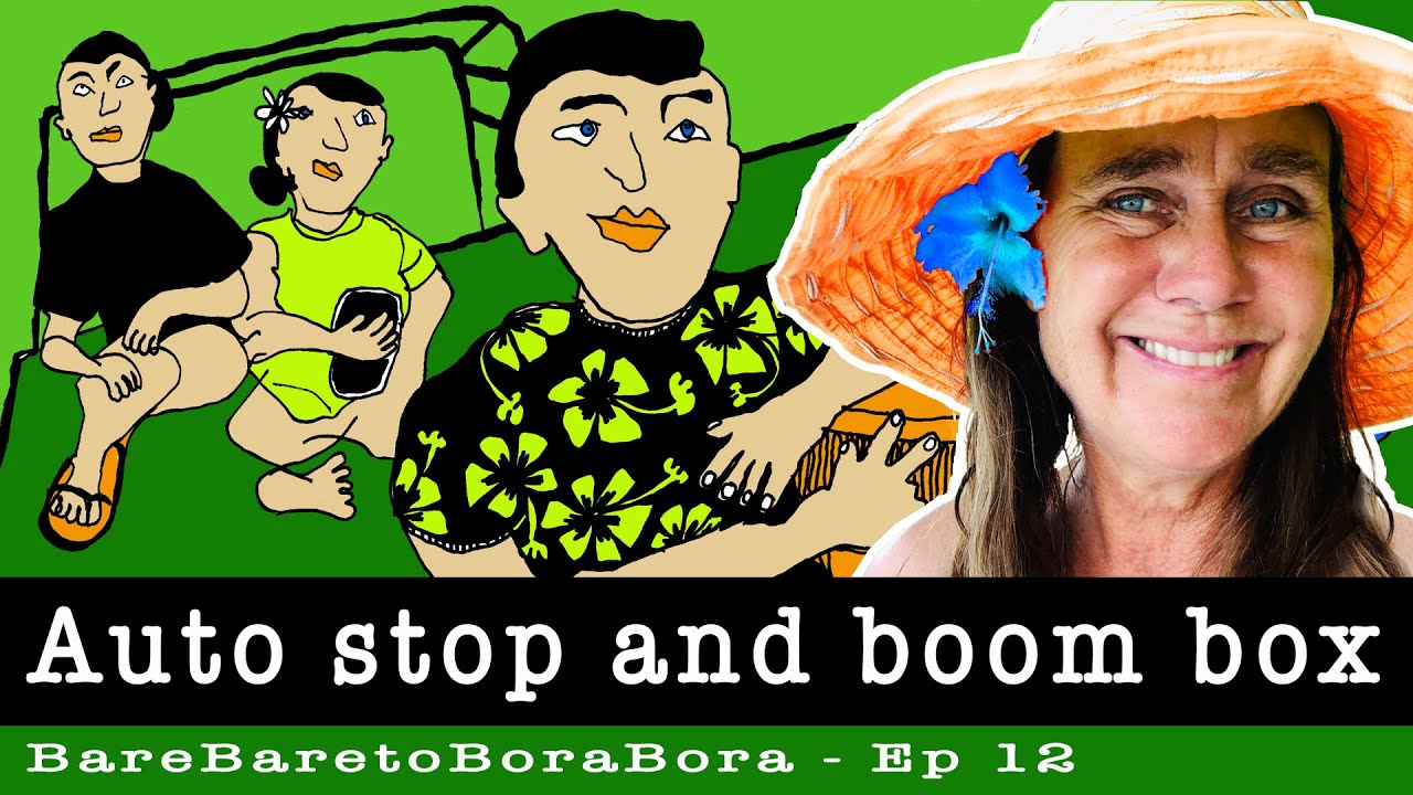 Autostop, punch and boom box - Sailing BareBare  -  Ep 12