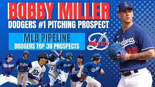 Bobby Miller, Dodgers #1 MLB Pipeline Pitching Prospect Feature, as Part of the Top 30 Series.