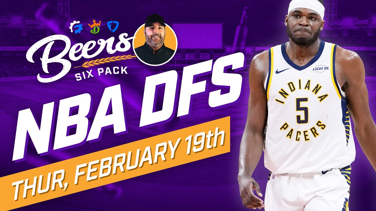 Мы вернулись после перерыва на Матч всех звёзд! 6 вариантов для NBA DFS на DraftKings и FanDuel!