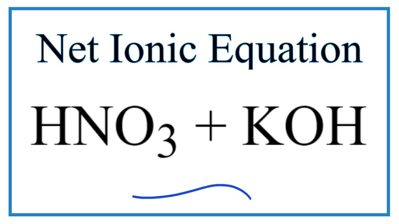 Koh hno3 какая реакция. Hno3+Koh. Koh hno3 kno3 h2o. Koh hno3 kno3 h2o ионное уравнение. Тштщ3=лщр.