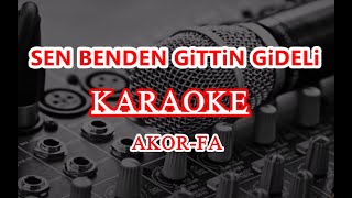 sen benden gittin gideli - fon   ( KARAOKE ) Resimi