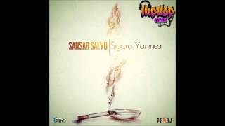 Sansar Salvo - Sigara Yanınca (Underground Mix by Rapozof & Sancak) Resimi
