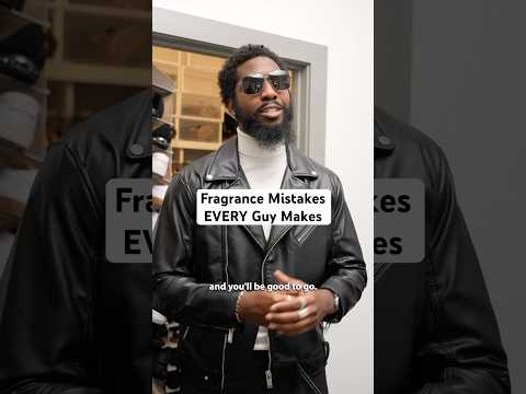 FRAGRANCE MISTAKES EVERY GUY MAKES w/ @treybryantstyle ! #fragranceformen #fragrancemistakes
