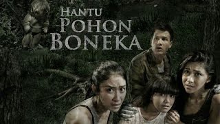 FILM HOROR TERBARU 2021 - HANTU POHON BONEKA - FULL MOVIE BIOSKOP INDONESIA