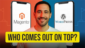 Magento vs WordPress – Which Is Best for Your Online Store?