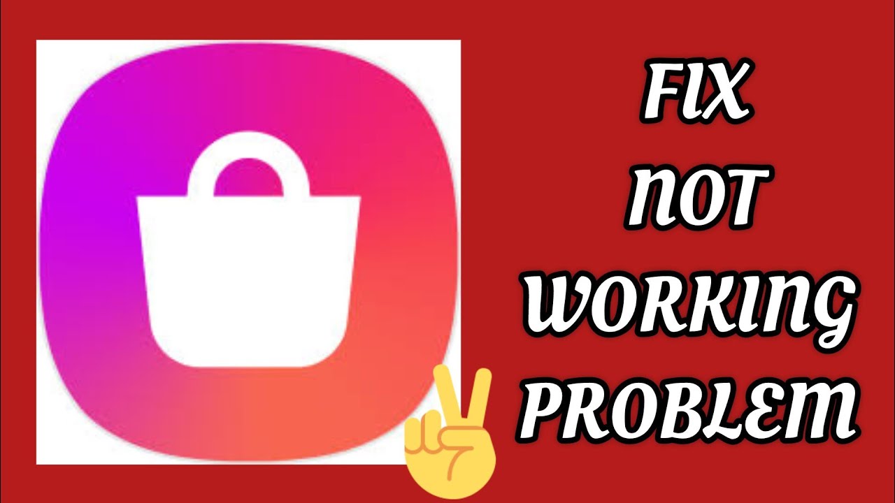 Fix Samsung Galaxy Store App Not Working(Not Open) Problem || TECH ...