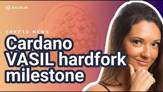Cardano VASIL hardfork milestone (Cardano upgrade ADA news) | Crypto News Today screenshot 5