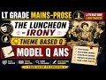 LT Grade Mains Prose | The Luncheon Irony | Hypocrisy || Theme Based Questions | Model Q Ans |