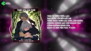 Thân Sinh Phụ Mẫu Remix [DEMO] - Tinh Tú Trên Trời Làm Sao Sánh Với Đôi Mắt Mẹ