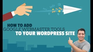 How To Add Google Webmaster Tools To WordPress Site