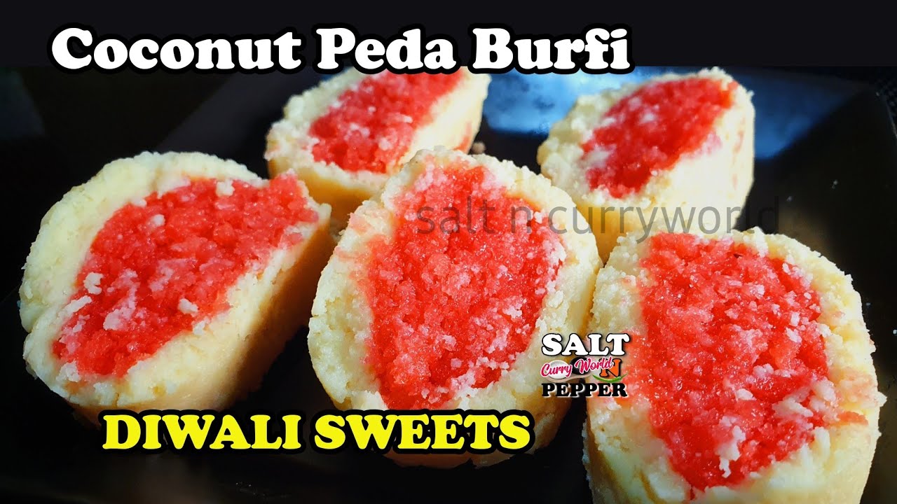 Coconut Peda Barfi || Diwali Sweets || ദീപാവലി മധുരം coconut barfy | coconut burfi sweet dish Indian | Salt N Pepper CurryWorld