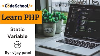 Static Variables In PHP - -Web Development tutorial In Hindi By - Vijay Patel