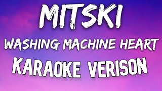 Mitski - Washing Machine Heart (Karaoke Version) Resimi