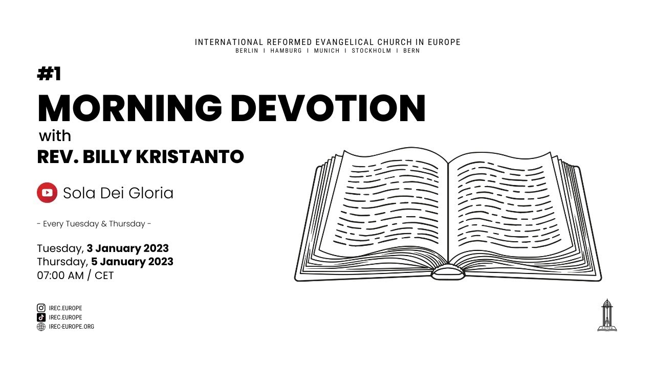Renungan Pagi #1 (Barangsiapa Datang kepada Yesus) - Pdt. Billy Kristanto | IREC Europe