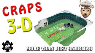 Craps in 3D - Dice in a New Dimension