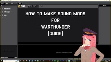 How to make a War Thunder Sound Mod Tutorial
