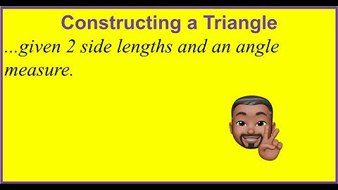 Construct Triangles SAS (7.G.A.2)