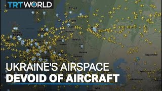 Ukraine's air space devoid of planes after Putin’s military operation begins