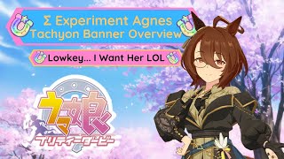 Am I Gonna Pull For Her?!? | Σ Experiment Agness Tachyon Banner Overview | Uma Musume