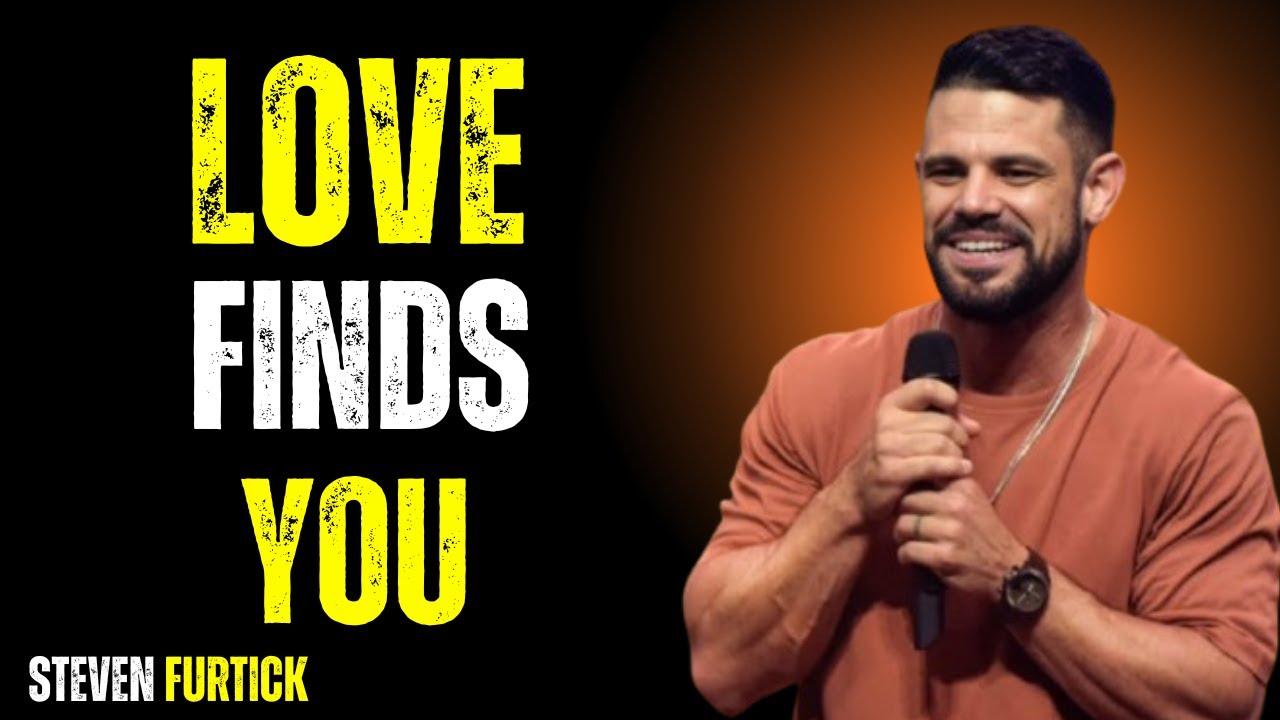 Focus on God, Not People — Love Will Find You | Steven Furtick Inspiration