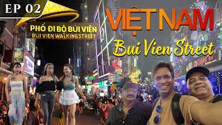 BUI VIEN WALKING STREET | Vietnam | Is street ki khubsurti hi alag hai | EP 02