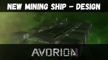 Avorion - Designing A New Mining Ship [Stream]