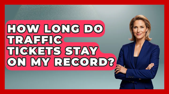 How Long Do Traffic Tickets Stay On My Record? - Law Enforcement Insider