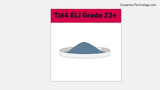 Carpenter Technology: Ti64 ELI Grade 23+ for Medical