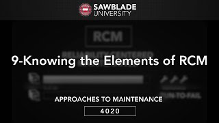 4020 – 09 – Knowing the Elements of RCM