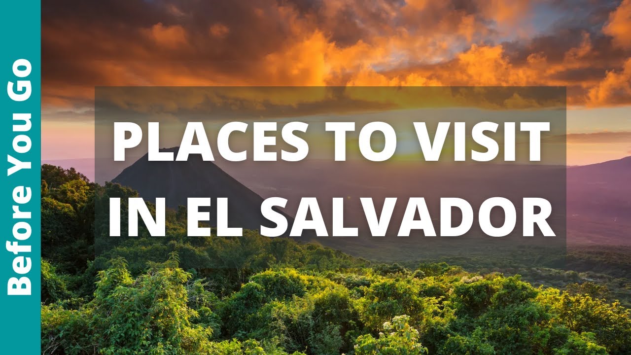 11 TOP Things to do in El Salvador & BEST Places to Visit