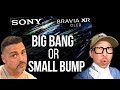 SONY A95L BIG BANG OR SMALL BUMP?