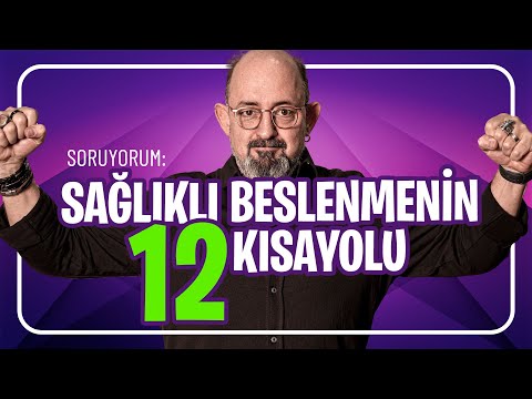 Sağlıklı Beslenmenin 12 Kısayolu I SoruYorum