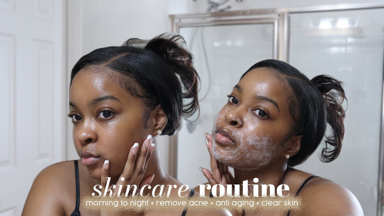 MORNING TO NIGHT SKINCARE ROUTINE Clear Acne, Anti Aging + Smooth Skin