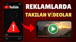 YouTube Reklam Başlayınca Video Takılıyor Sorunu Çözümü | YouTube Yüklenmiyor 2025