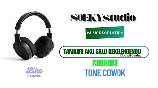 TAMBARI AKU SALU KEKELENGENNDU Karaoke lagu karo tone cowok