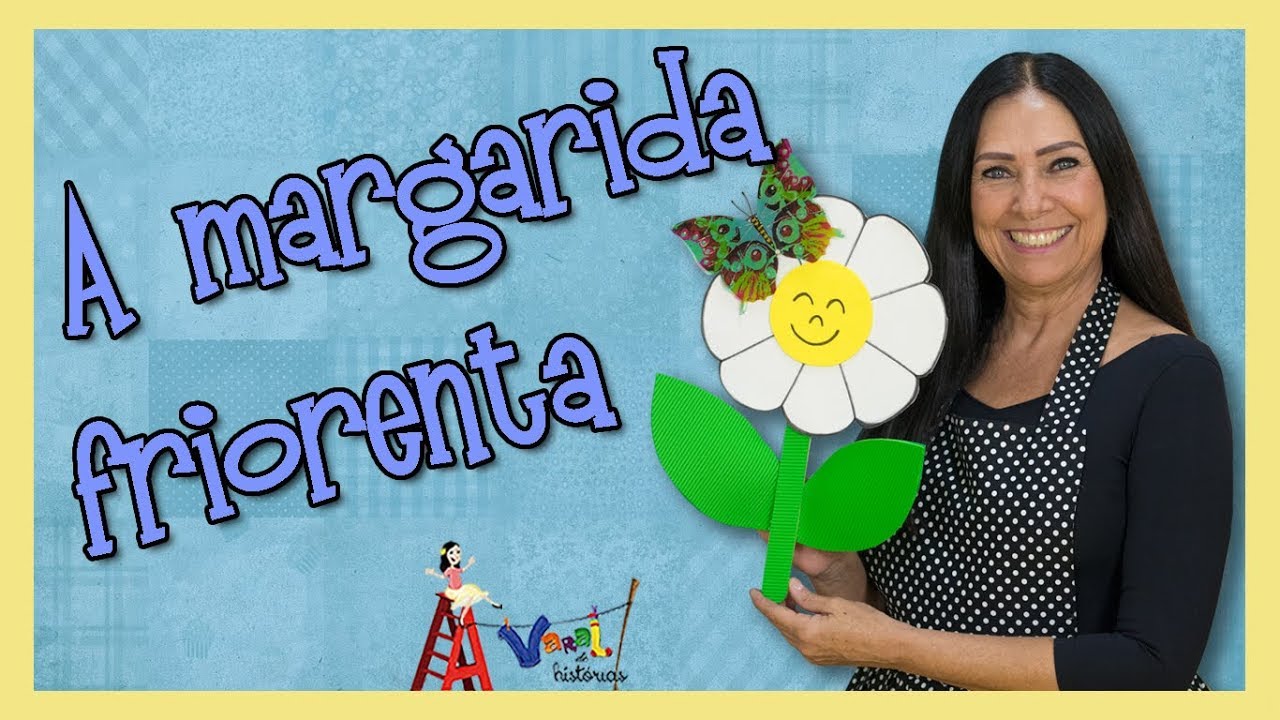 A Margarida Friorenta Varal De Historias Youtube