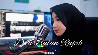 Doa Bulan Rajab || Bebiraira