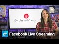 How to Master Facebook Live Streaming