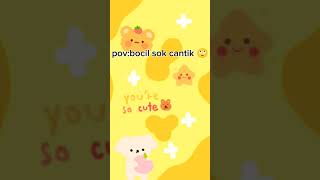 Pov Bocil Sok Cantik