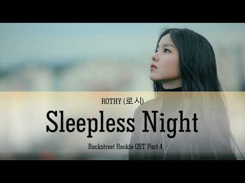 Rothy (로시) - Sleepless Night (잠이 오지 않는 밤에), Backstreet Rookie (편의점 샛별이) OST Part 4, (Lyric HAU/INDO)
