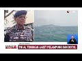 Pencarian 5 Jurnalis, TNI AL Temukan Jaket Pelampung dan Botol Mengapung | Kabar Pagi