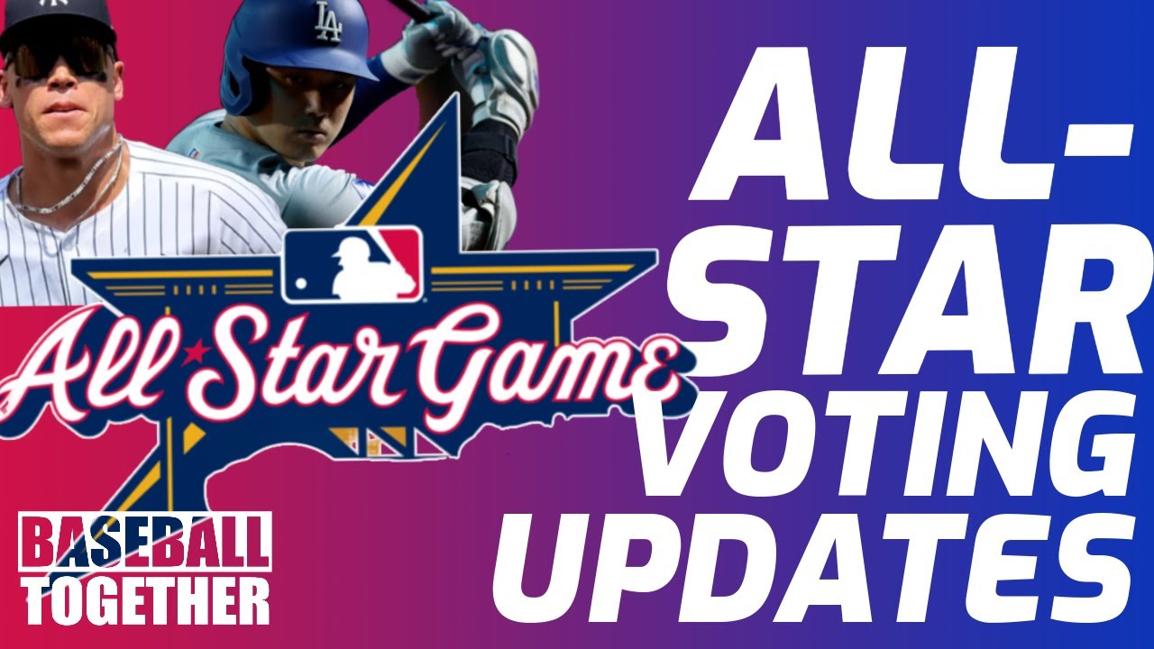 ALL-STAR Voting Updates - Baseball Together Podcast Highlights - YouTube